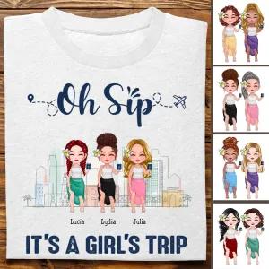 Besties - Oh Sip, It's A Girl Trip - Personalized T-Shirt