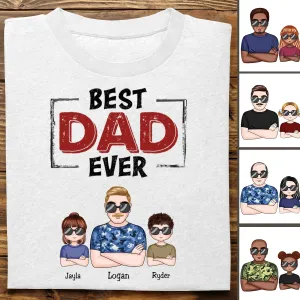 Father's Day - Best Dad Ever - Personalized T-Shirt (MC)