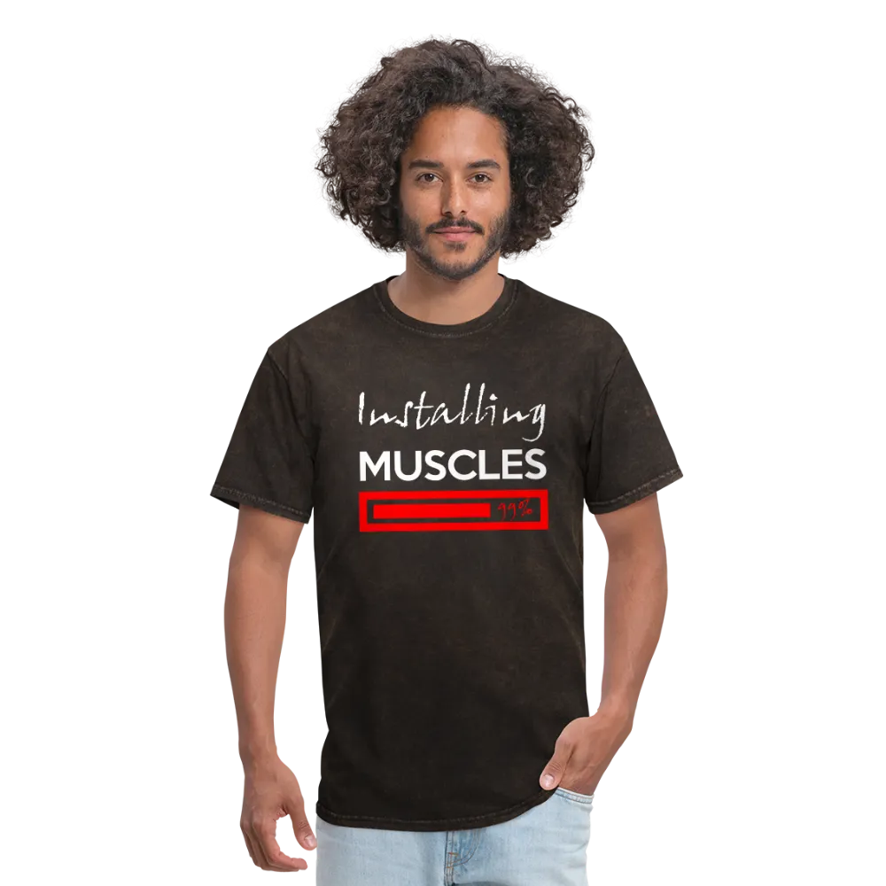 Installing Muscles Men's T-Shirt